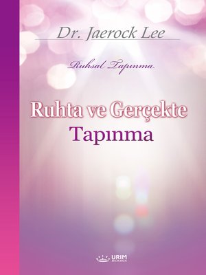 cover image of Ruhta ve Gerçekte Tapınma